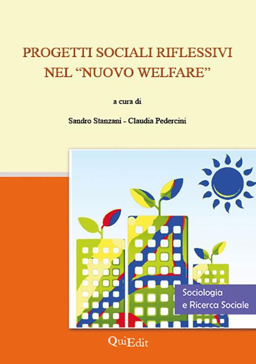 Progetti sociali riflessivi nel «nuovo welfare» - copertina
