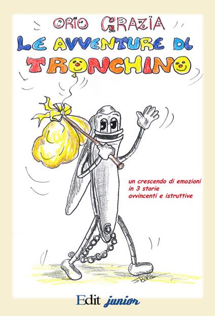 Le avventure di tronchino - Orio Grazia - copertina