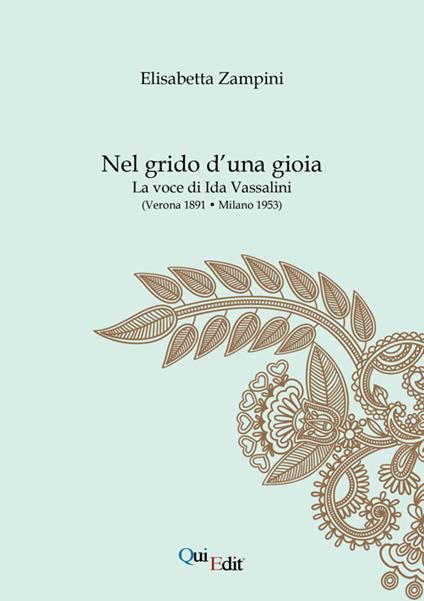 Nel grido d'una gioia. La voce di Ida Vassalini - Elisabetta Zampini - copertina