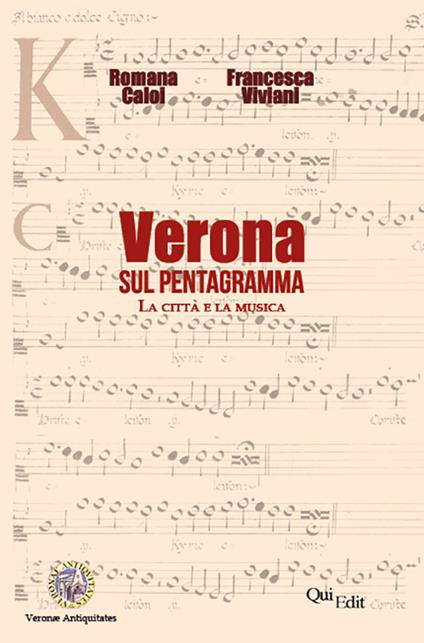 Verona sul pentagramma. La città e la musica - Romana Caloi,Francesca Viviani - copertina