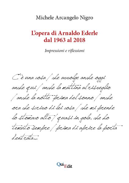 L'opera di Arnaldo Ederle dal 1963 al 2018. Impressioni e riflessioni - Michele Arcangelo Nigro - copertina