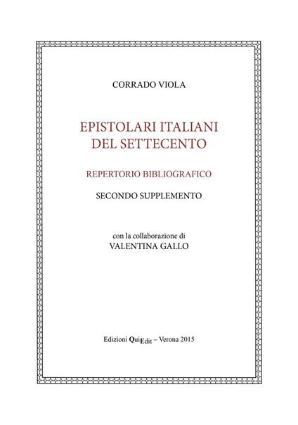 Epistolari italiani del Settecento. Repertorio bibliografico. Vol. 2 - Corrado Viola - copertina