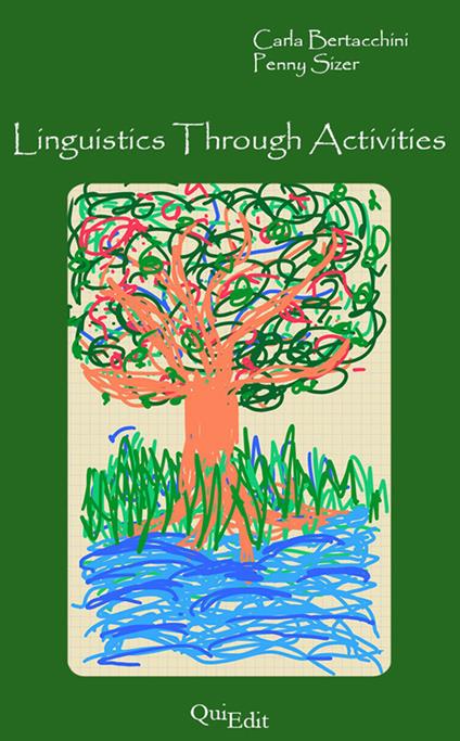 Linguistics through activities - Carla Bertacchini,Penny Sizer - copertina