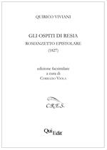 Gli ospiti di Resia. Romanzetto epistolare (1827)