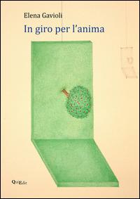 In giro per l'anima - Elena Gavioli - copertina