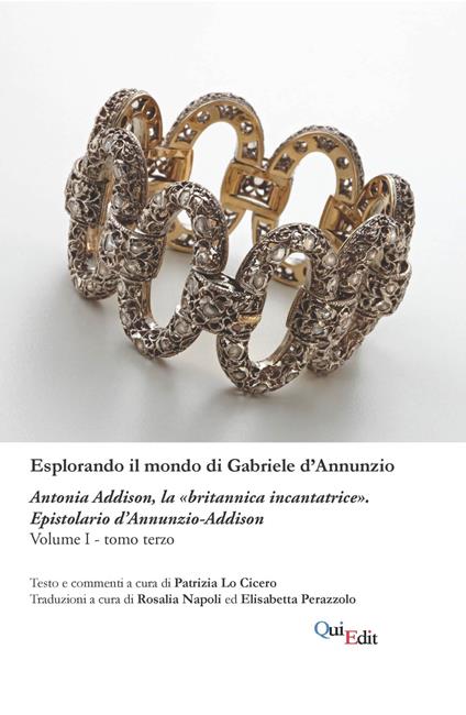 Antonia Addison (esplorando il mondo di D'Annunzio) - Patrizia Lo Cicero - copertina