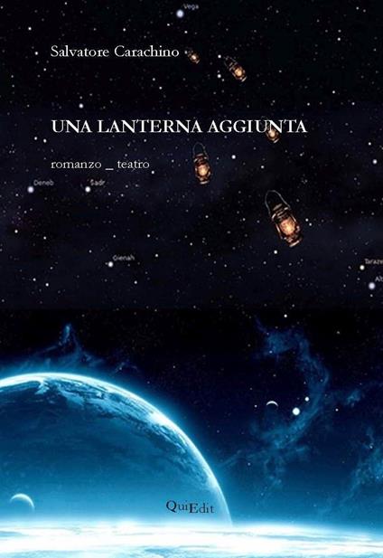Una lanterna aggiunta - Salvatore Carachino - copertina