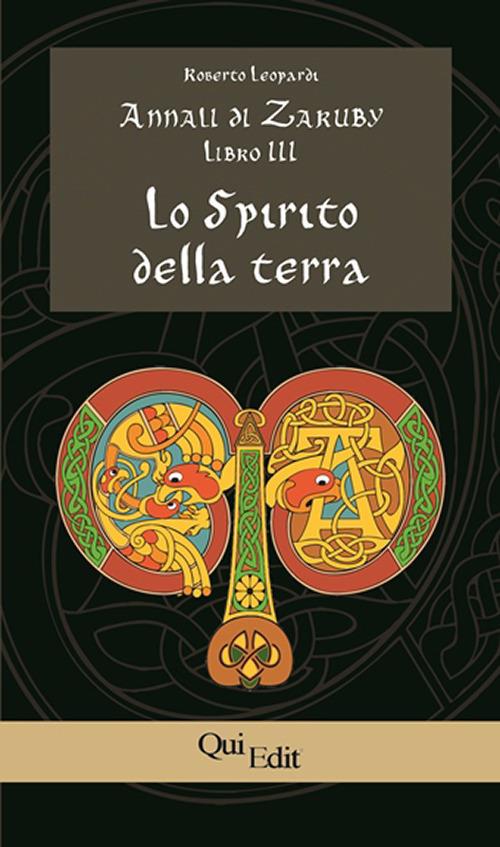 Annali di Zaruby. Vol. 3: Lo Spirito della Terra - Roberto Leopardi - copertina