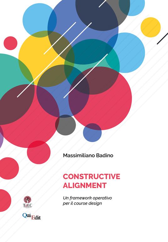 Constructive Alignment. Un framework operativo per il course design - Massimiliano Badino - copertina