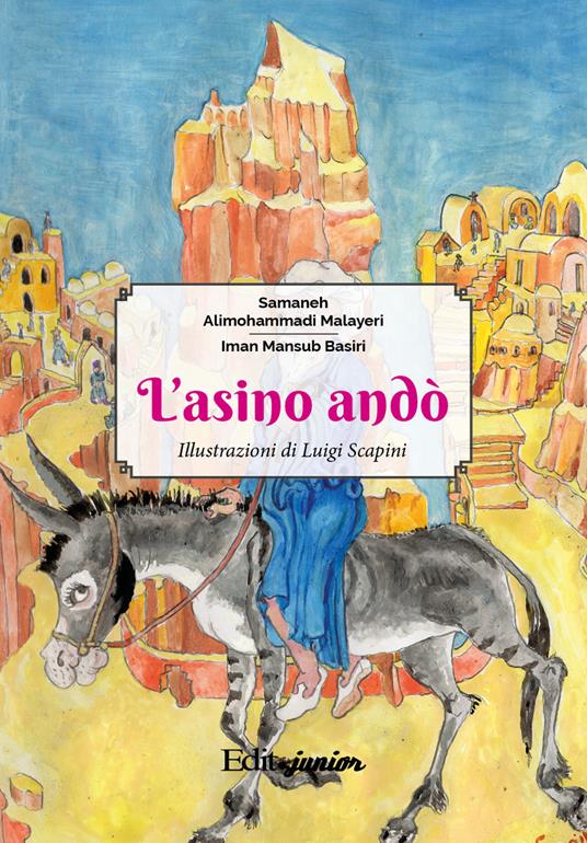 L' asino andò - Samaneh Alimohammadi Malayeri,Iman Mansub Basiri - copertina