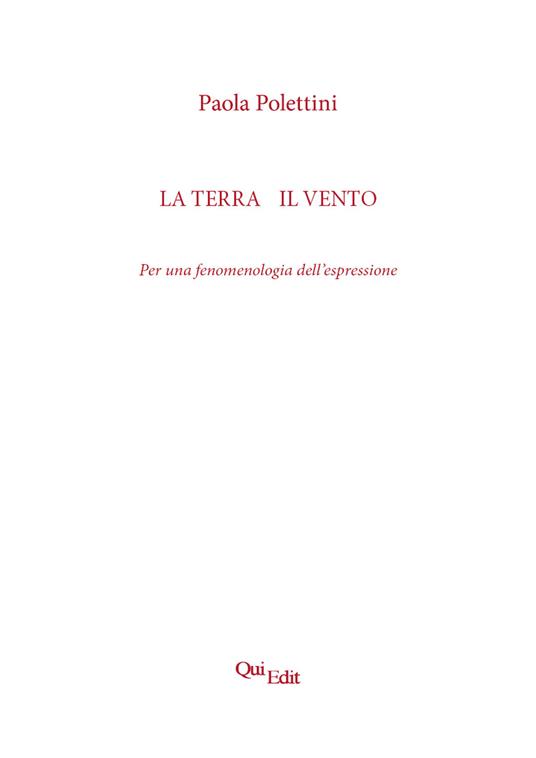 La terra e il vento. Per una fenomenologia dell'espressione - Paola Polettini - copertina