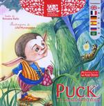 Puck e il solstizio d'estate. Ediz. illustrata