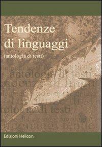 Tendenze di linguaggi. Antologia di testi - copertina