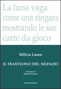 Il frastuono del silenzio - Milvia Lauro - copertina