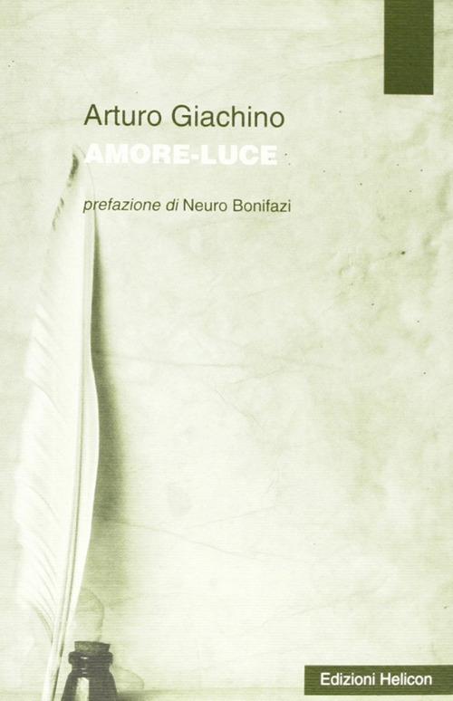 Amore-luce - Arturo Giachino - copertina