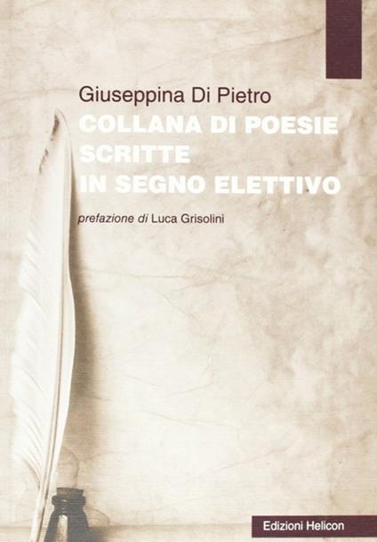 Collana di poesie scritte in segno elettivo - Giuseppina Di Pietro - copertina