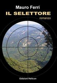 Il selettore - Mauro Ferri - copertina