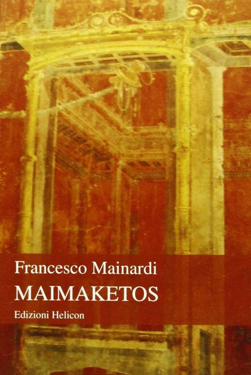 Maimaketos - Francesco Mainardi - 2