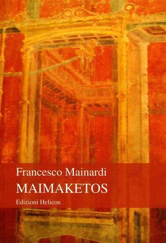 Maimaketos - Francesco Mainardi - copertina