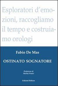 Ostinato sognatore - Fabio De Mas - copertina