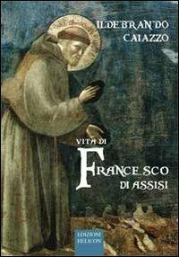 Vita di Francesco di Assisi - Ildebrando Caiazzo - copertina