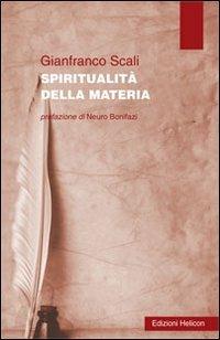Spiritualità della materia - Gianfranco Scali - copertina