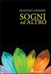 Sogni ed altro - Francesco Mainardi - copertina