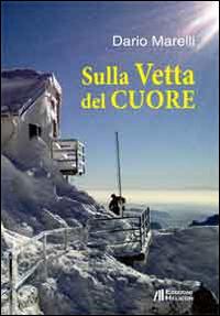 Sulla vetta del cuore - Dario Marelli - copertina