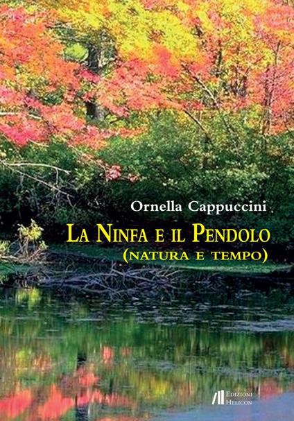 La Ninfa e il Pendolo - Ornella Cappuccini - copertina