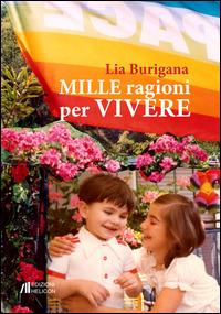 Mille ragioni per vivere - Lia Burigana - copertina