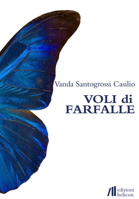 Voli di farfalle - Vanda Santogrossi Casilio - copertina