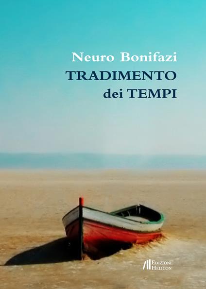 Tradimento dei tempi - Neuro Bonifazi - copertina