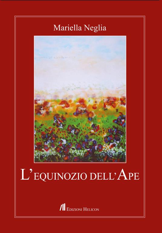 L' equinozio dell'ape - Mariella Neglia - copertina