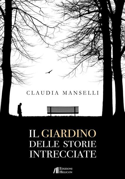 Il giardino delle storie intrecciate - Claudia Manselli - copertina