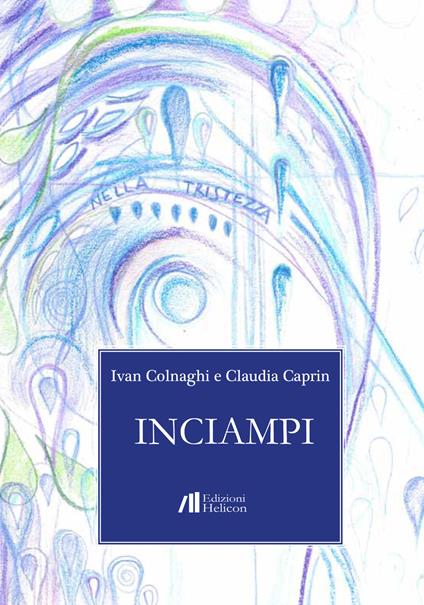Inciampi - Colnaghi Ivan,Claudia Caprin - copertina