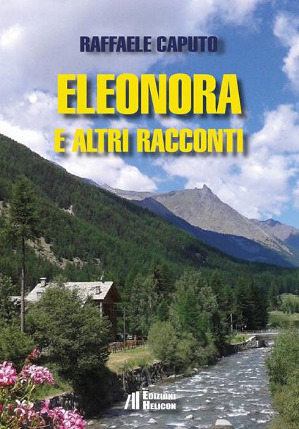 Eleonora e altri racconti - Raffaele Caputo - copertina