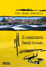 Il commissario Mazzi: Grecale