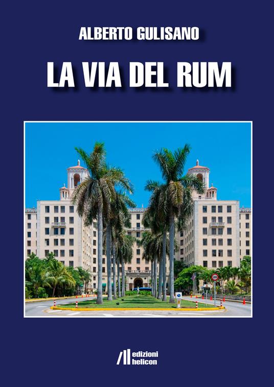 La via del rum - Alberto Gulisano - copertina