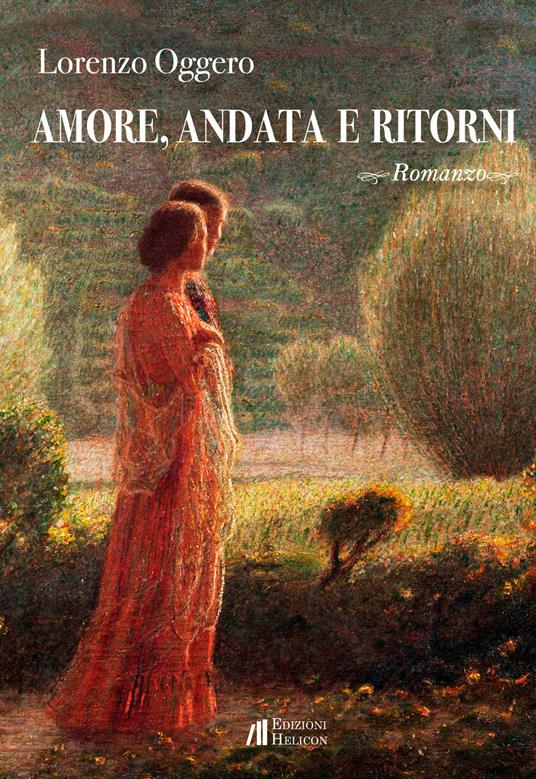Amore, andata e ritorni - Lorenzo Oggero - copertina