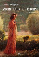 Amore, andata e ritorni