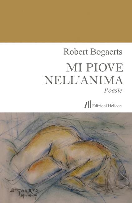 Mi piove nell'anima - Robert Bogaerts - copertina