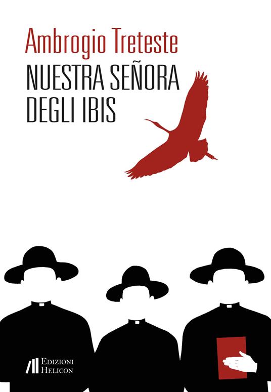 Nuestra señora degli ibis - Ambrogio Treteste - copertina