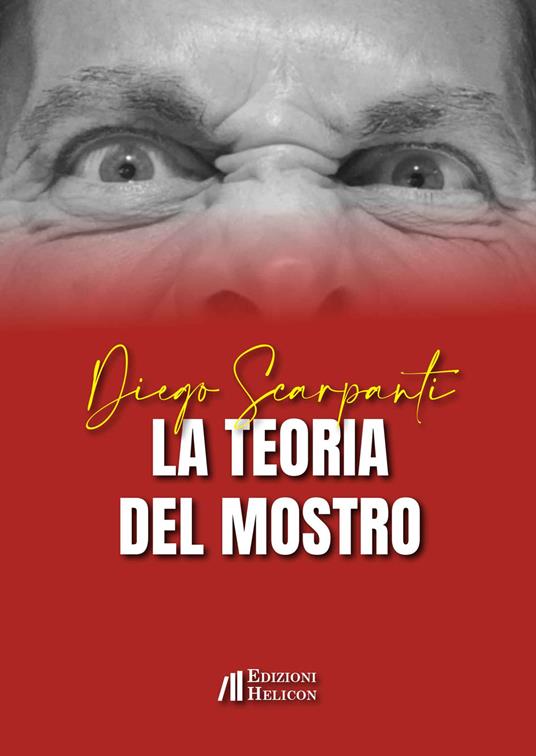 La teoria del mostro - Diego Scarpanti - copertina
