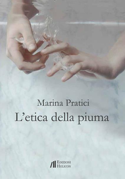 L' etica della piuma - Marina Pratici - copertina