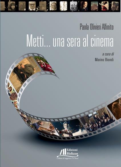 Metti... una sera al cinema - Paola Olivieri Alfinito - copertina