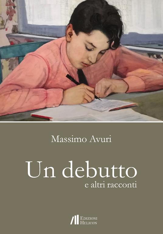 Un debutto e altri racconti - Massimo Avuri - copertina
