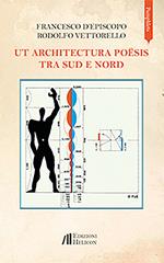 Ut architectura poësis. Tra Sud e Nord