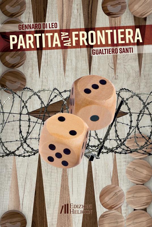 Partita alla frontiera - Gennaro Di Leo,Gualtiero Santi - copertina
