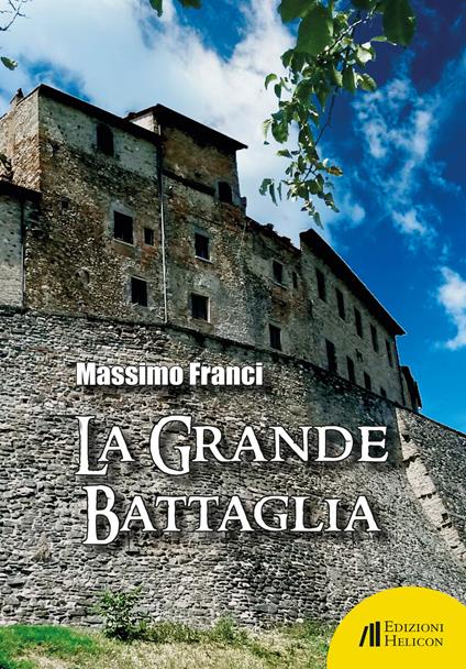 La grande battaglia - Massimo Franci - copertina