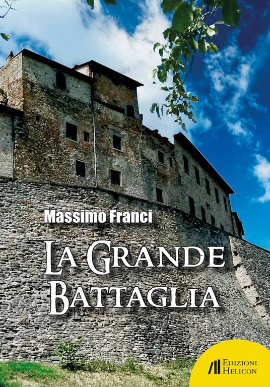 La grande battaglia - Massimo Franci - copertina
